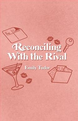 Reconciling With the Rival