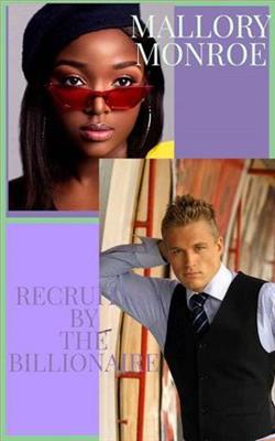 Recruited By the Billionaire