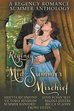 Regency Mid-Summer Mischief