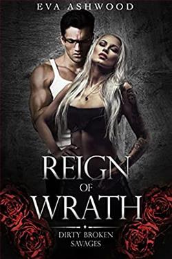 Reign of Wrath (Dirty Broken Savages 3)