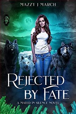 Rejected By Fate (Mated in Silence 1)