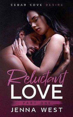 Reluctant Love, Part One