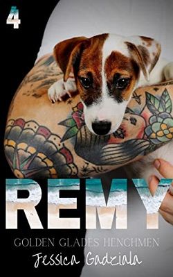 Remy (Golden Glades Henchmen MC 4)