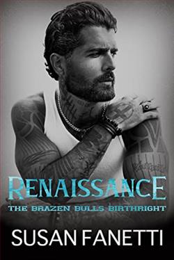 Renaissance (Brazen Bulls Birthright 4)