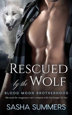 Rescued by the Wolf (Blood Moon Brotherhood 2)