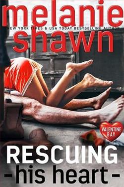 Rescuing His Heart (Valentine Bay 2)