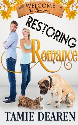 Restoring Romance (Welcome to Romance 1)