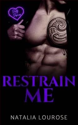 Restrain Me
