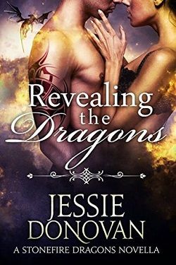 Revealing the Dragons (Stonefire Dragons 2.50)