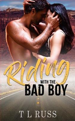 Riding with the Bad Boy