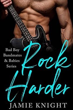 Rock On (Bad Boy Bandmates & Babies)