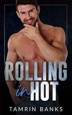 Rolling in Hot