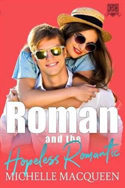 Roman and the Hopeless Romantic