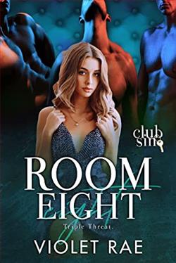 Room Eight: Triple Threat