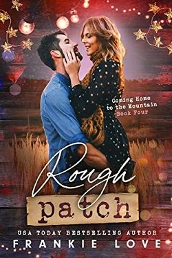 Rough Patch (Coming Home to the Mountain)