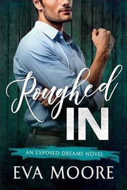 Roughed In