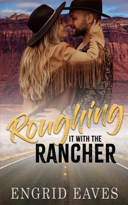 Roughing It with the Rancher