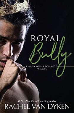 Royal Bully (Mafia Royals 0.5)
