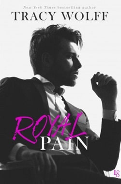 Royal Pain (His Royal Hotness 1)