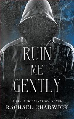 Ruin Me Gently