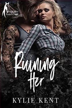 Ruining Her (McKinley Ranch Duet 1)