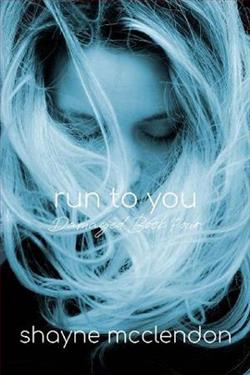 Run to You