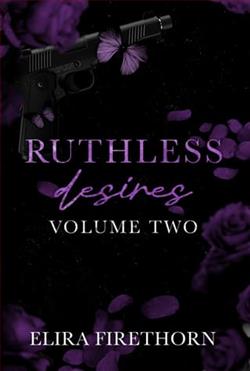 Ruthless Desires: Vol. Two