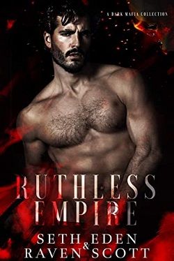 Ruthless Empire: A Dark Mafia Collection