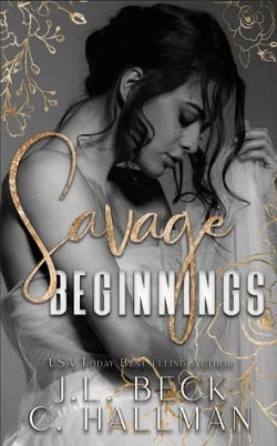 Savage Beginnings (The Moretti Crime Family 1)