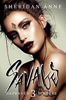 Savages (Depraved Sinners 3)