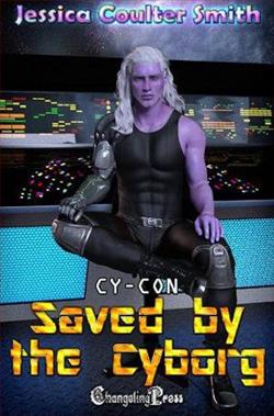 Saved By the Cyborg