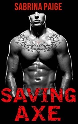 Saving Axe (Inferno Motorcycle Club 2)