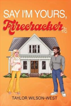 Say I'm Yours, Firecracker