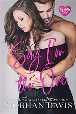 Say I'm the One (All of Me 1)