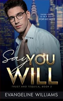 Say You Will