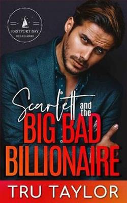 Scarlett and the Big Bad Billionaire