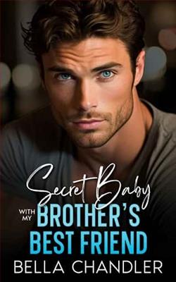 Secret Baby With My Brother's Best Friend