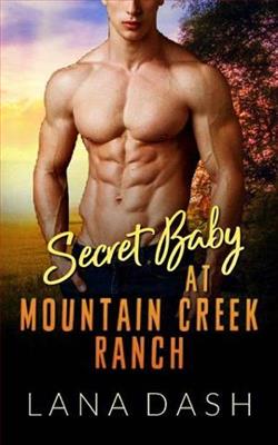 Secret Baby at Mountain Creek Ranch