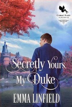 Secretly Yours, My Duke