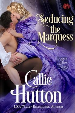 Seducing the Marquess (Lords and Ladies in Love 1)