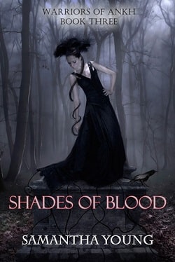 Shades of Blood(Warriors of Ankh 3)