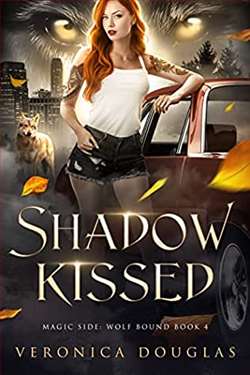 Shadow Kissed (Magic Side: Wolf Bound 4)
