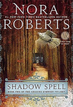 Shadow Spell (The Cousins O'Dwyer Trilogy 2)