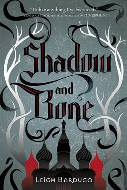 Shadow and Bone (The Grisha 1)