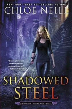 Shadowed Steel (Heirs of Chicagoland 3)