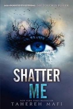 Shatter Me (Shatter Me 1)