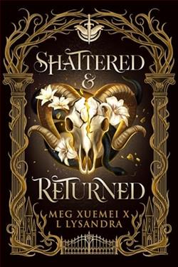 Shattered & Returned