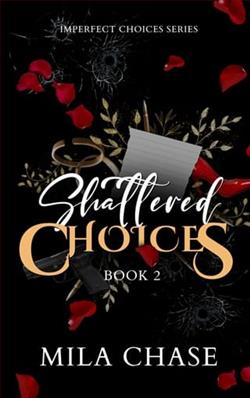 Shattered Choices