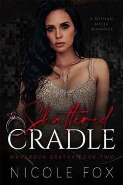 Shattered Cradle (Makarova Bratva Duet)