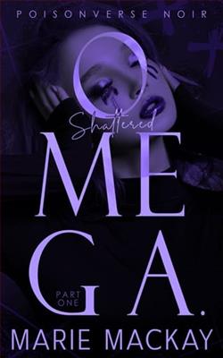 Shattered Omega: Part One